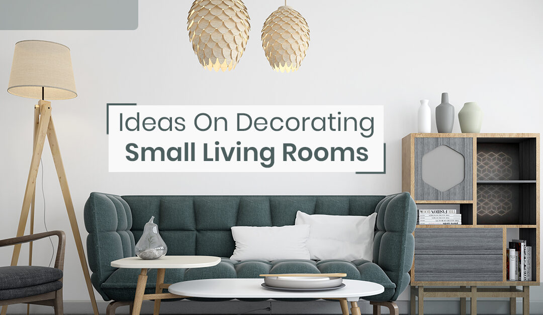 Ideas On Decorating Small Living Rooms